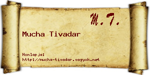 Mucha Tivadar névjegykártya